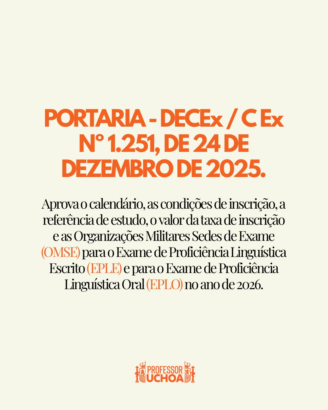 PORTARIA – DECEx / C Ex Nº 1.251, DE 24 DE DEZEMBRO DE 2025.